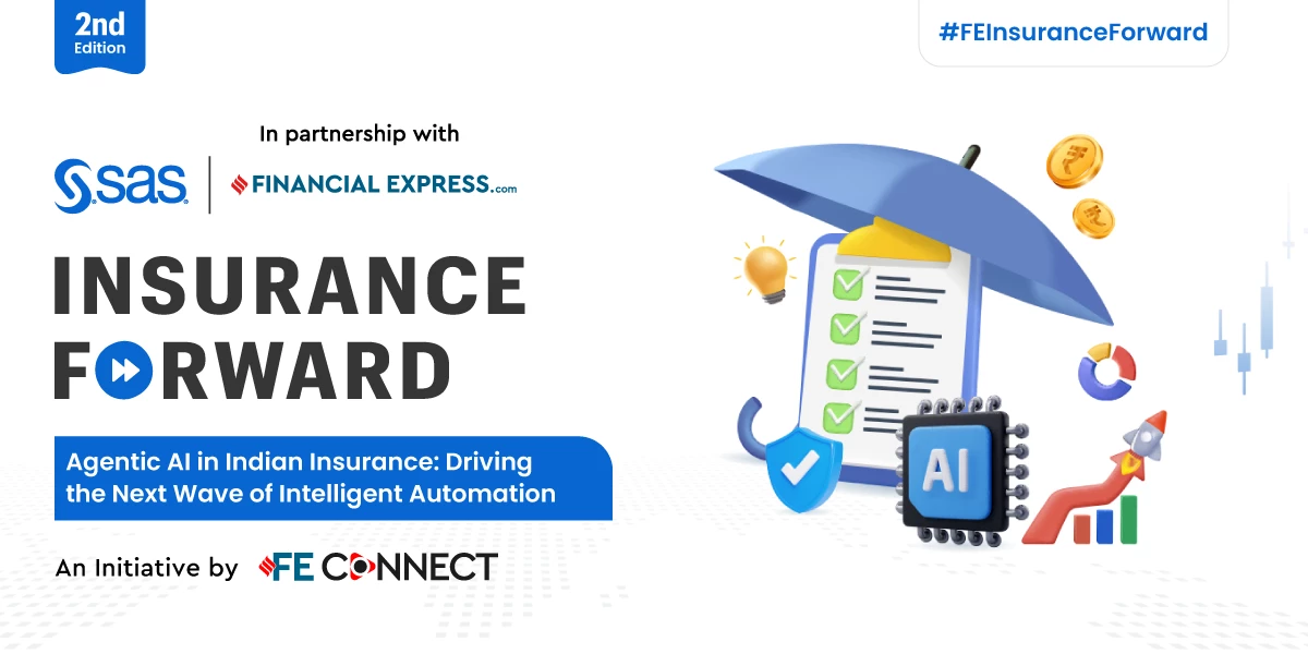 FE Insurance Forward 2025:Agentic AI in Indian Insurance- Driving the Next Wave of Intelligent Automation | Register Now