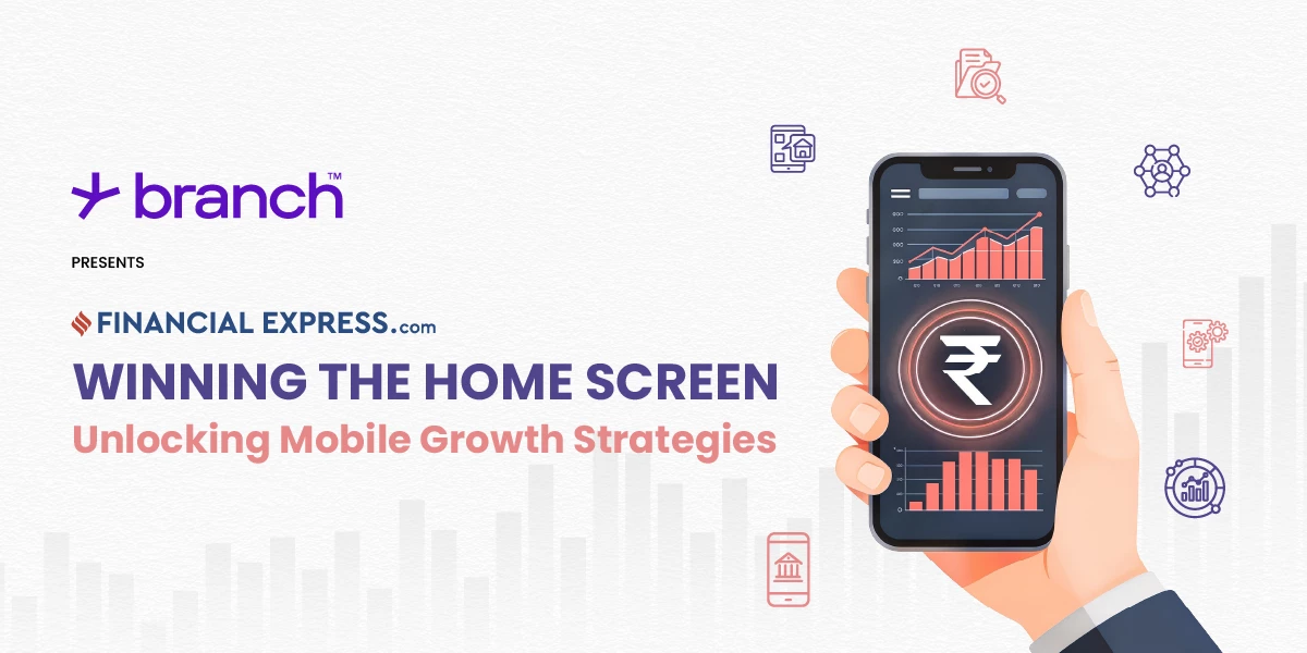 Winning the Home Screen: Unlocking Mobile Growth Strategies