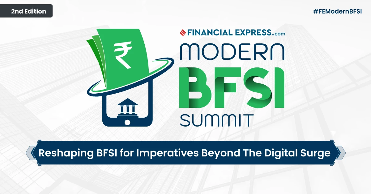 Modern BFSI Summit: Reshaping BFSI for Imperatives Beyond The Digital Surge