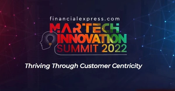 Martech Innovation Summit 2022: Thriving Through Customer Centricity